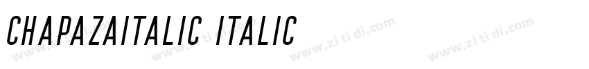 ChapazaItalic Italic字体转换